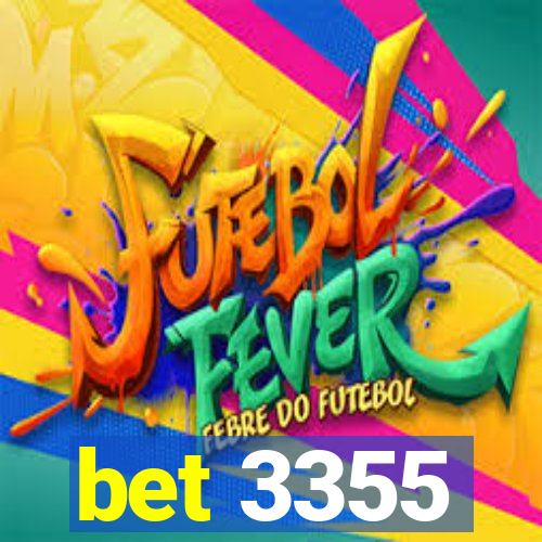 bet 3355